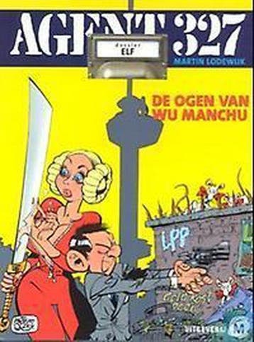 De ogen van Wu Manchu / Agent 327 / 11 - Martin Lodewijk, Verzenden, Gelezen, Martin Lodewijk