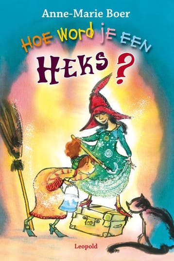 Hoe word je een heks? 9789025853167 A.-M. Boer, Verzenden, Gelezen, A.-M. Boer