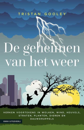 De Geheimen Van Het Weer | Tristan Gooley | Nieuw, Boeken, Natuur, Ophalen of Verzenden, Nieuw, Tristan Gooley