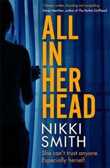 All in Her Head 9781409192978 Nikki Smith, Verzenden, Gelezen, Nikki Smith
