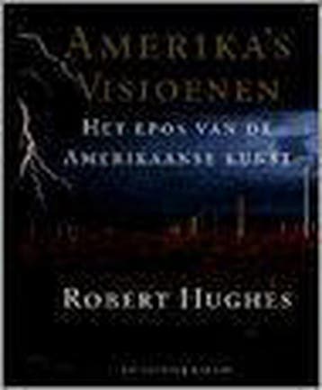 Amerikas visioenen 9789050183765 R. Hughes, Verzenden, Gelezen, R. Hughes