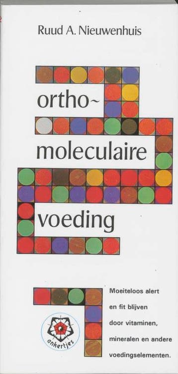 Orthomoleculaire voeding / Ankertjes / 112 - R.A., Verzenden, Zo goed als nieuw, R.A. Nieuwenhuis