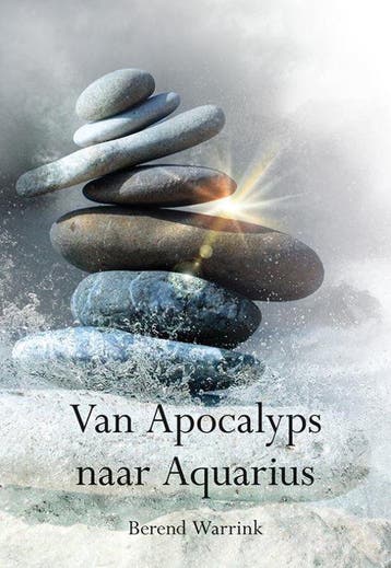 9789463652070 Van Apocalyps naar Aquarius, Verzenden, Nieuw, Berend Warrink
