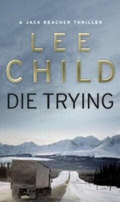 Die trying / Jack Reacher / 2 - Lee Child 9780553505412, Verzenden, Gelezen, Lee Child