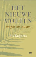 Het nieuwe moeten 9789086841554 Els Kuypers, Verzenden, Zo goed als nieuw, Els Kuypers