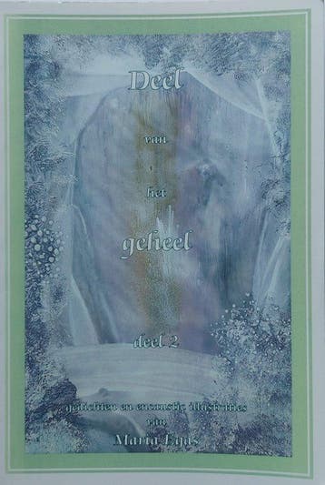 Deel van het geheel / Maria Egas wijsheden / 2 - M. Egas, Verzenden, Gelezen, M. Egas