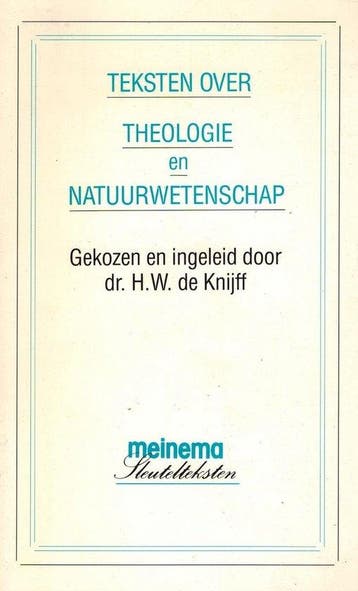 Teksten over theologie en natuurwetenschap - de Knijff, Verzenden, Gelezen