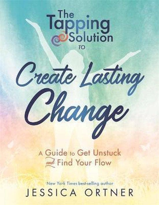 The Tapping Solution To Create Lasting Change 9781401953706, Boeken, Taal | Engels, Gelezen, Verzenden