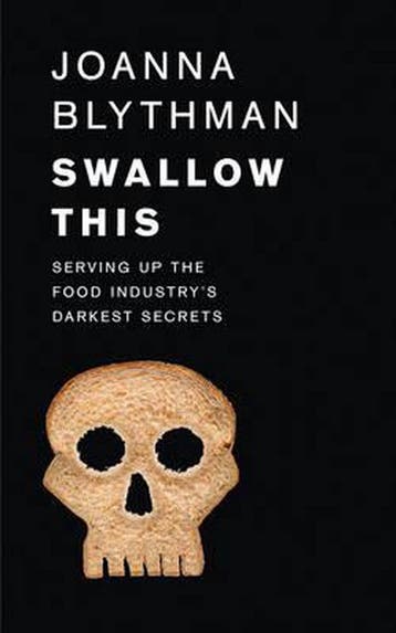 Swallow This: Serving Up the Food Industrys Darkest Secrets, Verzenden, Gelezen, Joanna Blythman