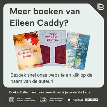 De bezieling van Findhorn 9789062715442 Eileen Caddy, Boeken, Verzenden, Zo goed als nieuw, Eileen Caddy