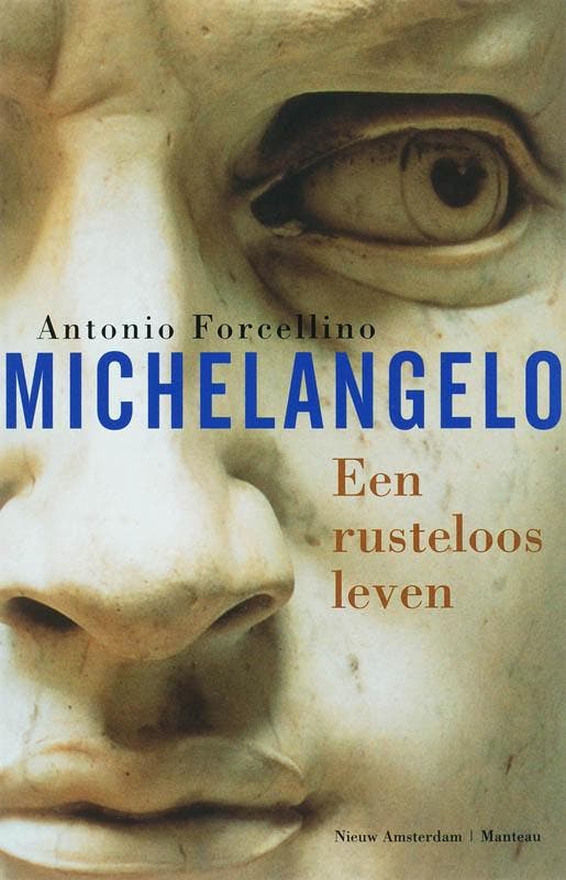 Michelangelo 9789046802991 A. Forcellino, Boeken, Kunst en Cultuur | Beeldend, Gelezen, Verzenden