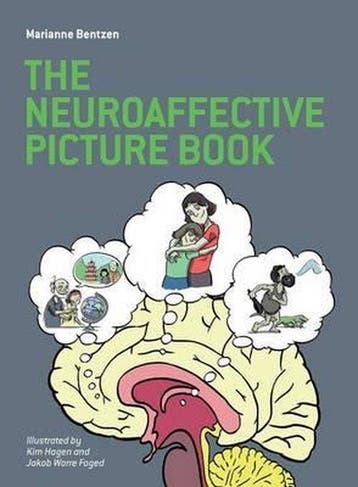 The Neuroaffective Picture Book - Marianne Bentzen, Verzenden, Zo goed als nieuw, Marianne Bentzen