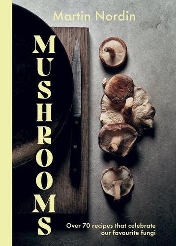 9781784885533 Mushrooms Martin Nordin, Verzenden, Nieuw, Martin Nordin