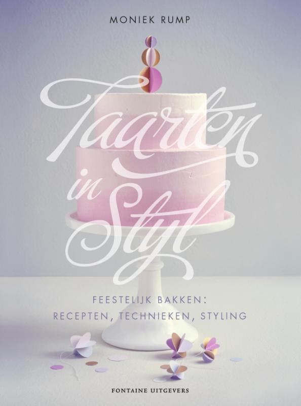 Taarten in stijl 9789059565883 Moniek Rump, Boeken, Kookboeken, Gelezen, Verzenden