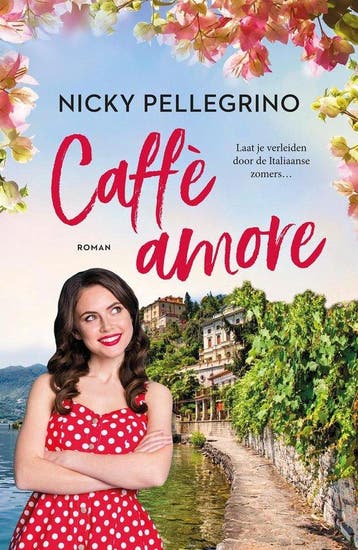 9789026159336 Caffe amore Nicky Pellegrino, Boeken, Verzenden, Nieuw, Nicky Pellegrino