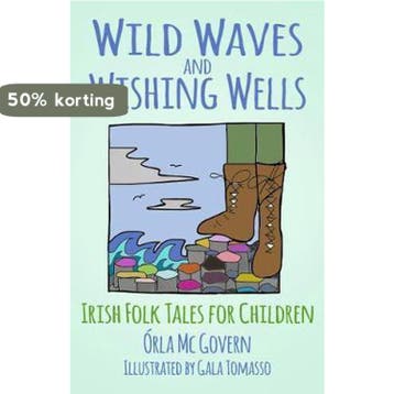 Wild Waves and Wishing Wells - Orla Mc Govern 9780750990486, Verzenden, Gelezen, Orla Mc Govern