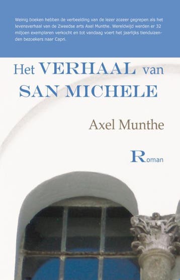 Het verhaal van San Michele - A. Munthe 9789086410200, Verzenden, Gelezen, A. Munthe