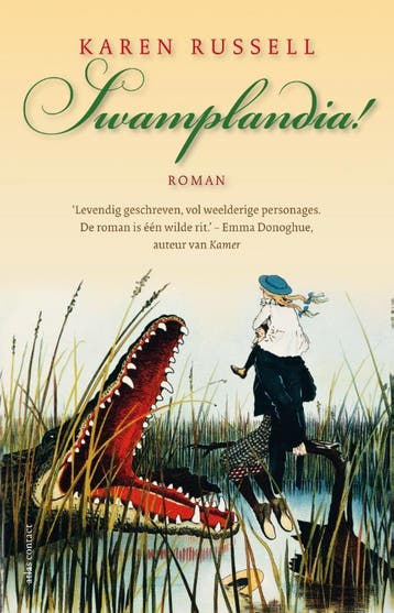 Swamplandia! - Karen Russell 9789025437480, Boeken, Verzenden, Gelezen, Karen Russell