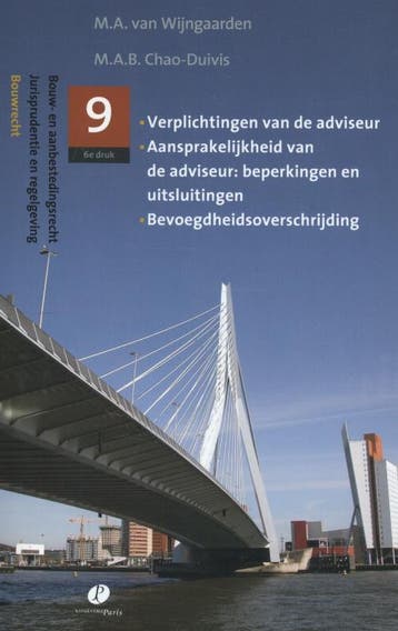 Verplichtingen Van De Adviseur, Aansprakelijkheid Van De Adv, Ophalen of Verzenden, Nieuw, M.A. Wijngaarden