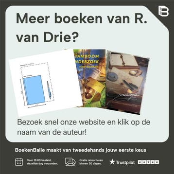 Genealogie - Van stamboom tot familiegeschiedenis, Verzenden, Gelezen, R. van Drie
