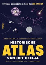 Historische Atlas Van Het Heelal 9789046834008, Ophalen of Verzenden, Nieuw, Christian Grataloup-Pierre Léna