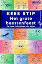 Het grote beestenfeest / Ooievaar 9789057132414 Kees Stip, Boeken, Verzenden, Zo goed als nieuw, Kees Stip