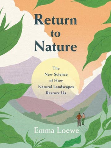 9780063061279 Return to Nature Emma Loewe, Verzenden, Nieuw, Emma Loewe