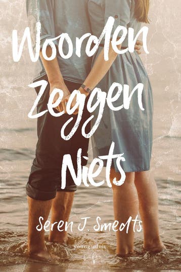 Woorden zeggen niets (9789464208054, Seren J. Smedts), Verzenden, Nieuw