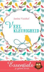 Veelkleurigheid / Essentials je geloof leven / 7, Verzenden, Zo goed als nieuw, Jantine Veenhof