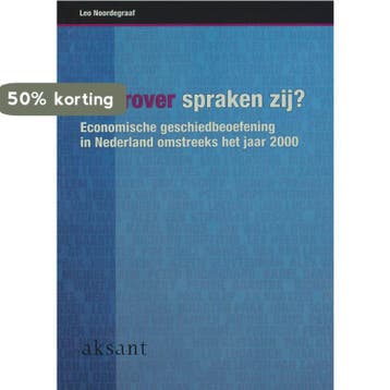 Waarover spraken zij ? - L. Noordegraaf 9789052602219, Boeken, Verzenden, Zo goed als nieuw, L. Noordegraaf