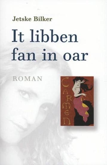 It libben fan in oar | 9789056152840 | Jetske Bilker, Ophalen of Verzenden, Zo goed als nieuw, Jetske Bilker