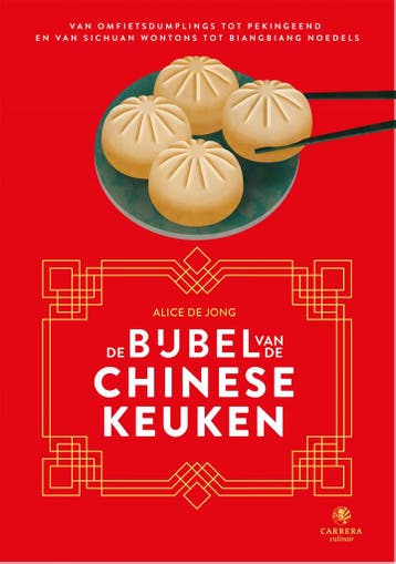 De Bijbel Van De Chinese Keuken | Alice de Jong | Nieuw, Boeken, Ophalen of Verzenden, Nieuw, Alice de Jong