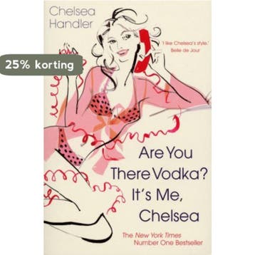 Are You There Vodka? Its Me, Chelsea - Chelsea Handler, Verzenden, Gelezen, Chelsea Handler