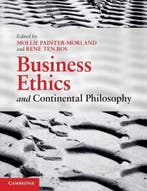 Business Ethics and Continental Philosophy, 9780521137560, Verzenden, Zo goed als nieuw, HBO
