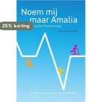 Noem mij maar Amalia 9789491833694 Cor van der Wijk, Verzenden, Zo goed als nieuw, Cor van der Wijk