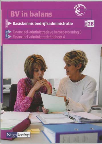 BV in balans Basiskennis bedrijfsadministratie 9789042518506, Zo goed als nieuw