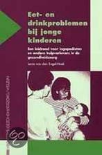 Eet- en drinkproblemen bij jonge kinderen / HBO-reeks, Boeken, Studieboeken en Cursussen, Verzenden, Zo goed als nieuw, L. van den Engel-Hoek