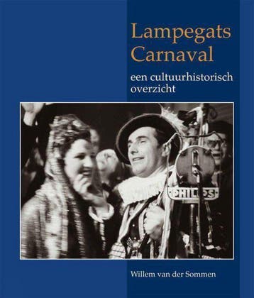 Lampegats Carnaval 9789059940543 W. van der Sommen, Verzenden, Gelezen, W. van der Sommen