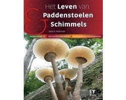 Boek Het leven van paddenstoelen en schimmels 9789050114530, Verzenden, Zo goed als nieuw