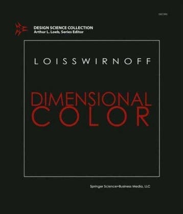 Dimensional Color - Lois Swirnoff 9780817632533, Verzenden, Gelezen, Lois Swirnoff
