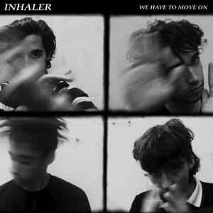 vinyl single 7 inch - Inhaler - We Have To Move On / Ice..., Verzenden, Zo goed als nieuw, 7 inch, Rock en Metal