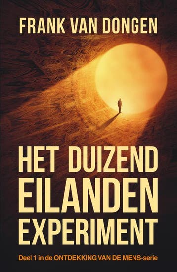 Het duizend eilanden experiment / Ontdekking van de mens / 1, Verzenden, Gelezen, Frank Van Dongen