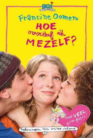 Hoe overleef ik mezelf? / Hoe overleef ik / 5 - Francine, Verzenden, Gelezen, Francine Oomen