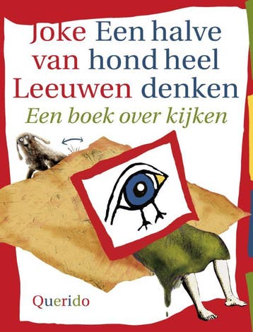 Een halve hond heel denken - Joke van Leeuwen 9789045106090, Verzenden, Gelezen, Joke van Leeuwen