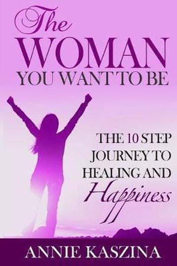 The Woman You Want to Be - Annie Kaszina 9780244718268, Verzenden, Zo goed als nieuw, Annie Kaszina