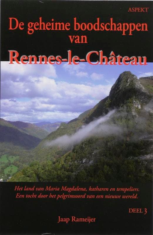 De geheime boodschappen van Rennes-le-Chateau 3 / 3, Boeken, Geschiedenis | Wereld, Zo goed als nieuw, Verzenden