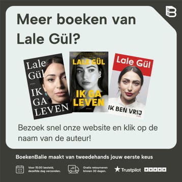 Ik ga leven - Lale Gül 9789044650440, Verzenden, Zo goed als nieuw, Lale Gül