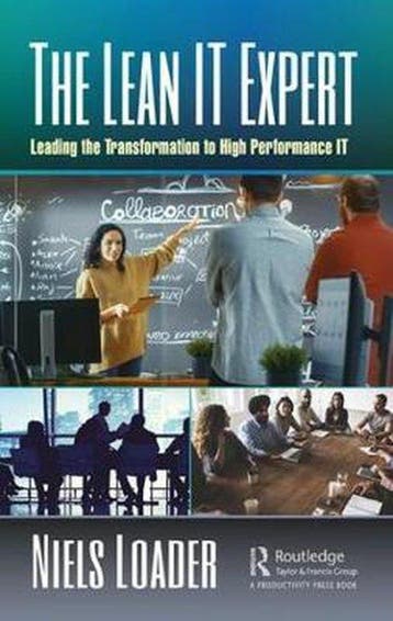 The Lean IT Expert - Niels Loader 9781138549524, Verzenden, Gelezen, Niels Loader