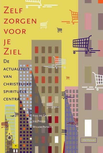 Zelf zorgen voor je ziel / Utrechtse studies / 17, Verzenden, Gelezen