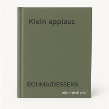 Klein applaus - BOUMA/DESSENS 9789024248773, Verzenden, Gelezen, BOUMA/DESSENS